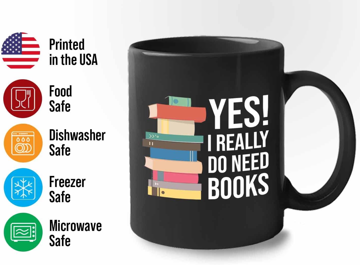 Bubble Hugs Writer Coffee Mug 11oz Black - Yes I Really Do Need All These Books - Reading Book Lover for Bookworm Bibliophile Librarians Author Readers Bookish
