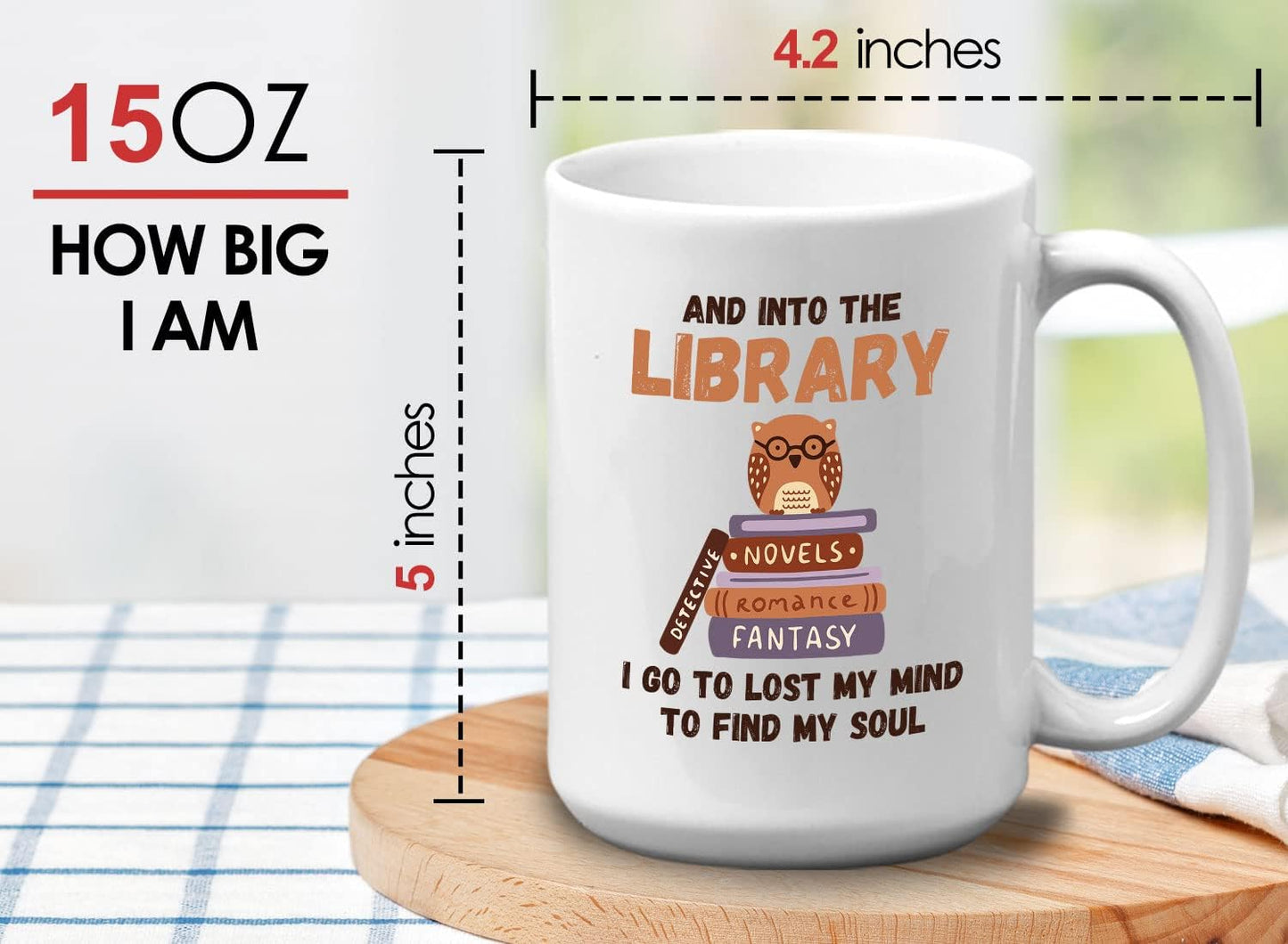 Bubble Hugs Book Lover Coffee Mug 15oz White - And into the Library - Reading Reader Owl Stack of Books Lost Mind to Find Soul Book Lover Bookish Novelist Librarian Writer