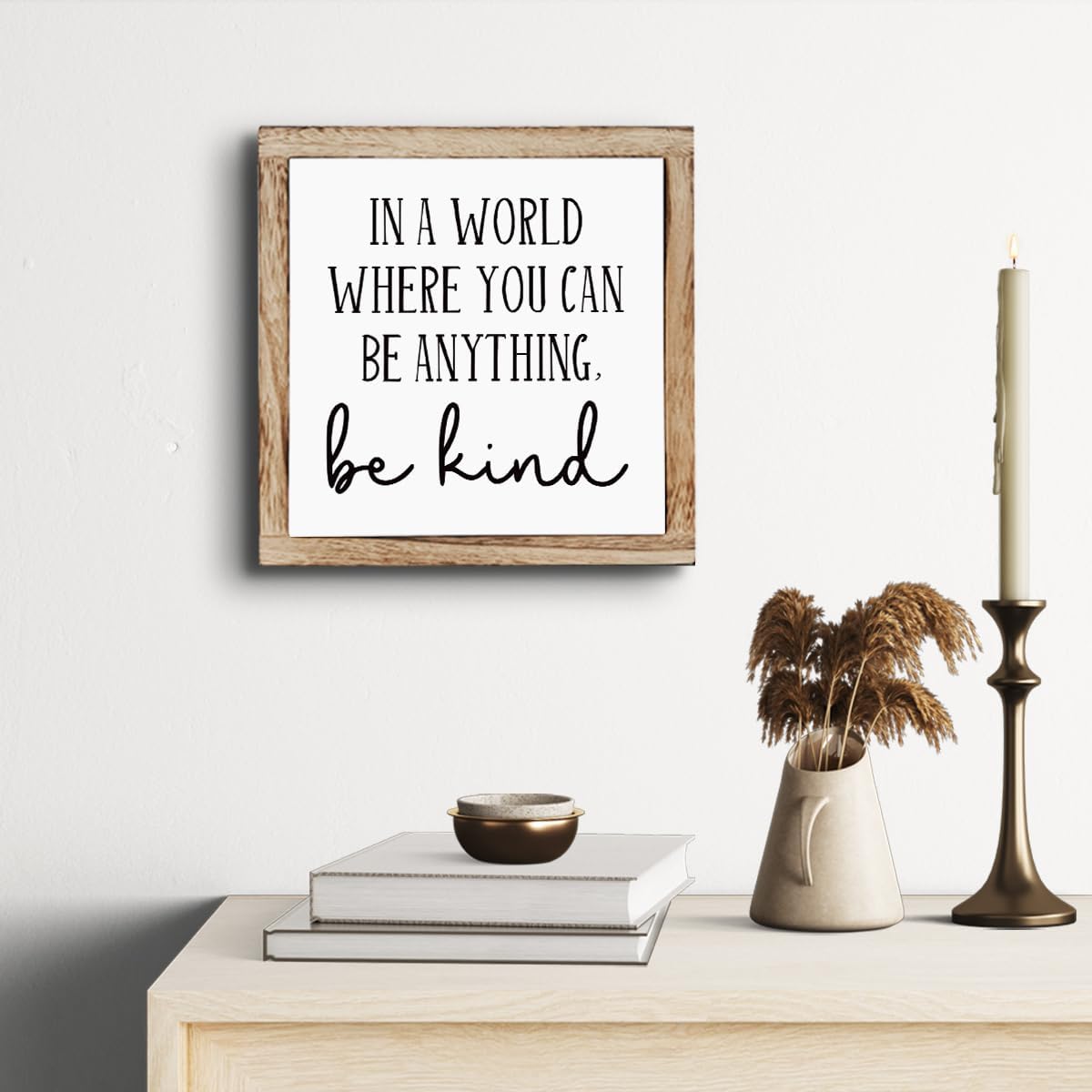 Inspirational Wood Decor, Home Office Decor, Be Kinds Sign, Wooden Plaques Box Signs 9.8 * 9.8, Farmhouse Decor for Table Shelf, Motivational Signs, In A World Where You Can Be Anything Sign