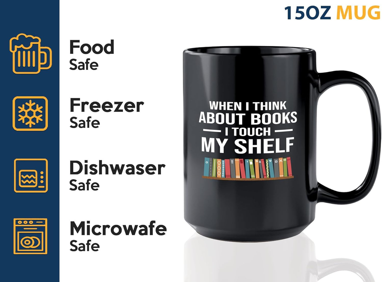Book Lover Coffee Mug 15oz Black -Touch My Shelf - Writer Editor Bookish Librarian Bibliophile Bookish Grammar Philosophers