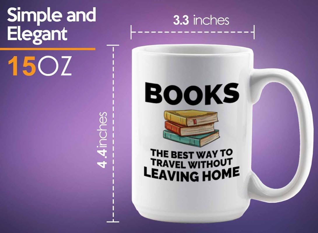 Book Lover Coffee Mug 15oz White - The best way - Gift For Poets Bookish People Bibliophile Librarian Book Club Reader