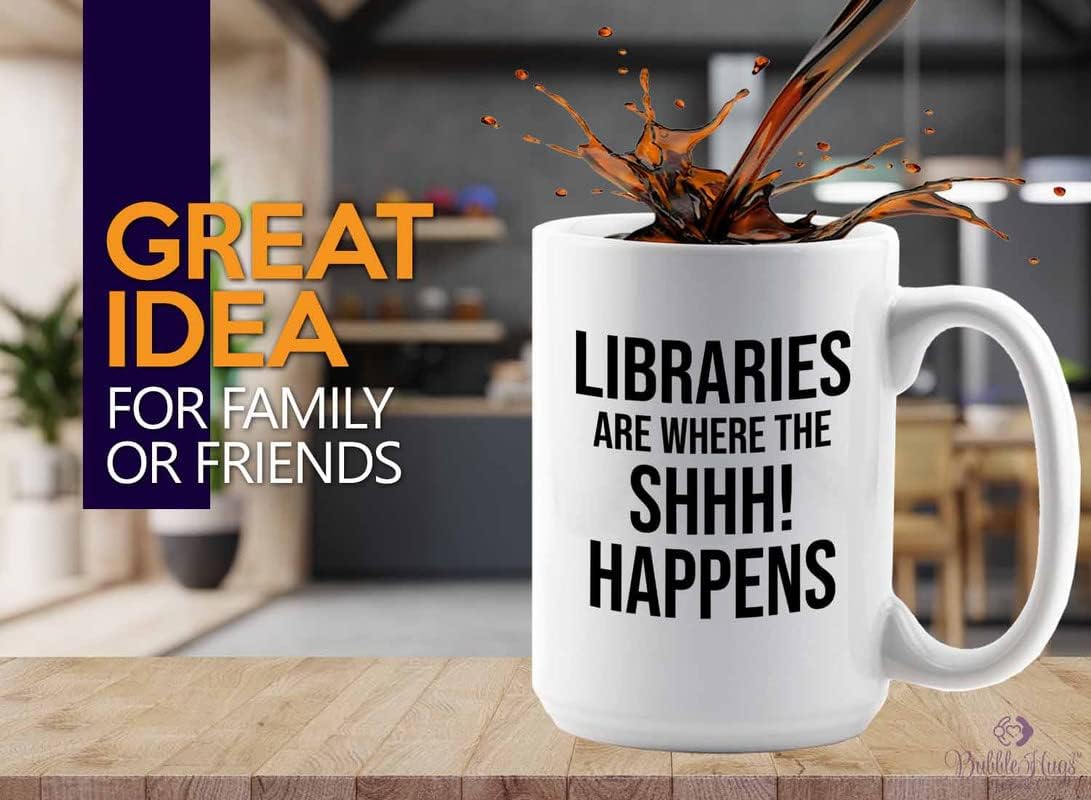 Book Lover Coffee Mug 15oz White - shhhh! happens - Birthday Gifts for Readers Gifts for Book Lovers Girls Book Club