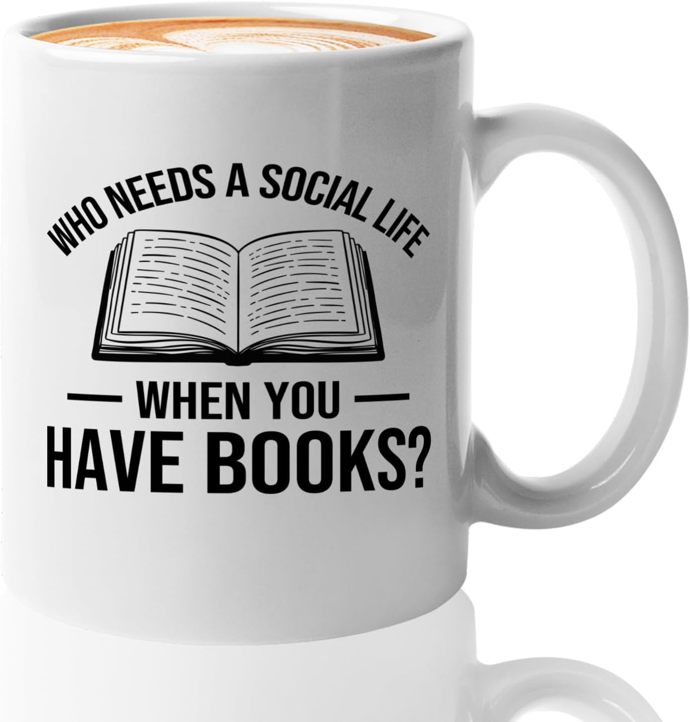 Book Lover Coffee Mug 11oz White -Who needs a - Bookworm Literature Library Book Lover Reader Booked Editor Intellectual Studious