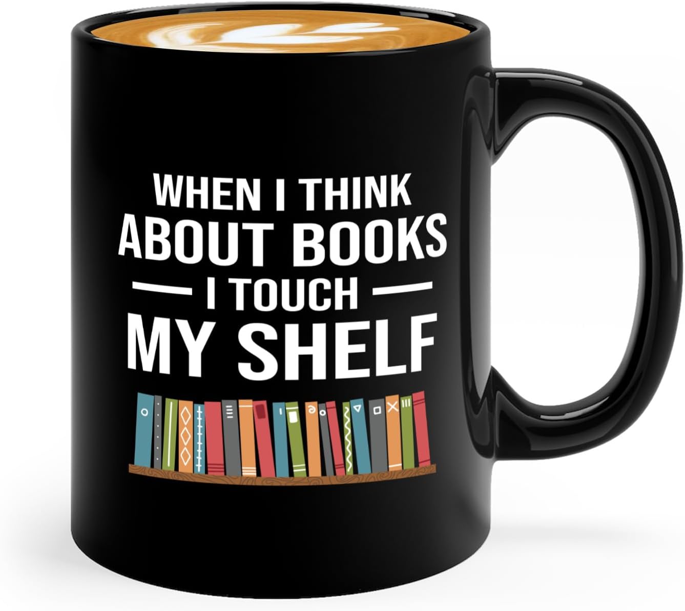 Book Lover Coffee Mug 11oz Black -Touch My Shelf - Writer Editor Bookish Librarian Bibliophile Bookish Grammar Philosophers