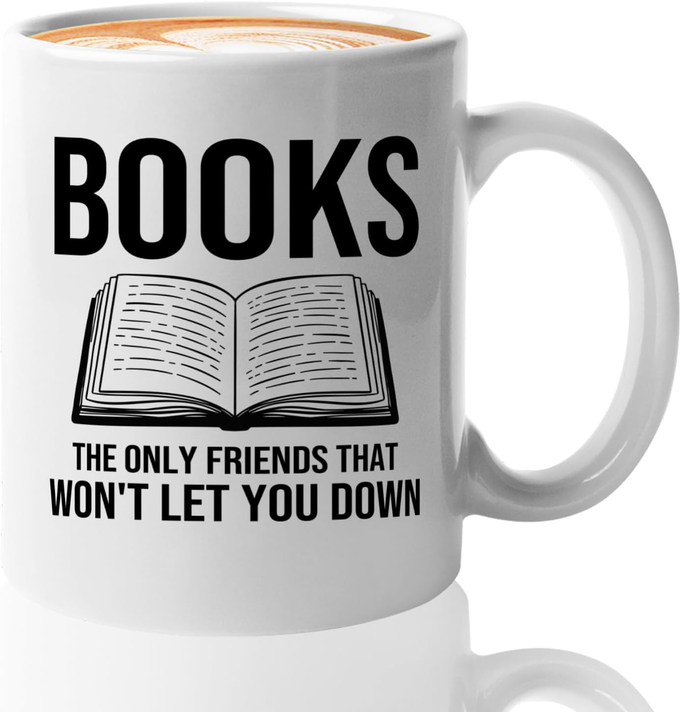 Book Lover Coffee Mug 11oz White -Books The only - Bookworm Literature Library Book Lover Reader Booked Editor Intellectual Studious