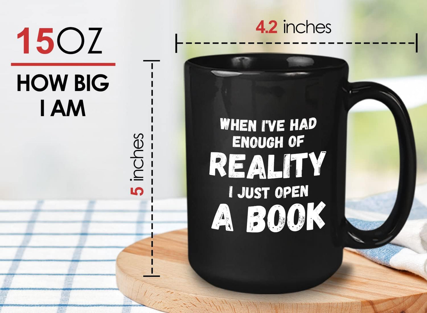Bubble Hugs Book Lover Coffee Mug 15oz Black - Had Enough of Reality - Reading Reader Open a Book Lover Bookish Novelist Librarian Writer