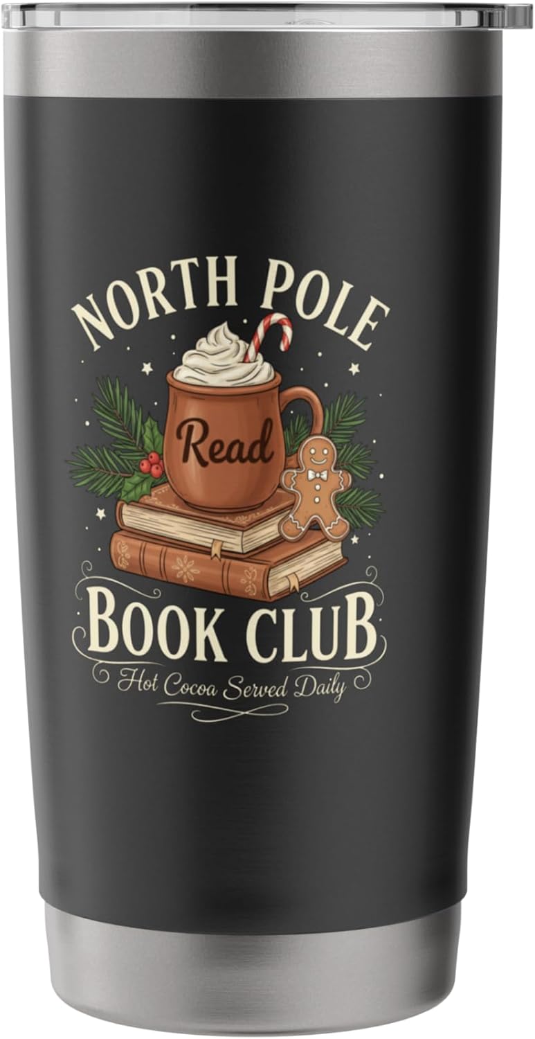 North Pole Read Book Club Hot Cocoa Served Daily Christmas Stainless Steel Insulated Tumbler