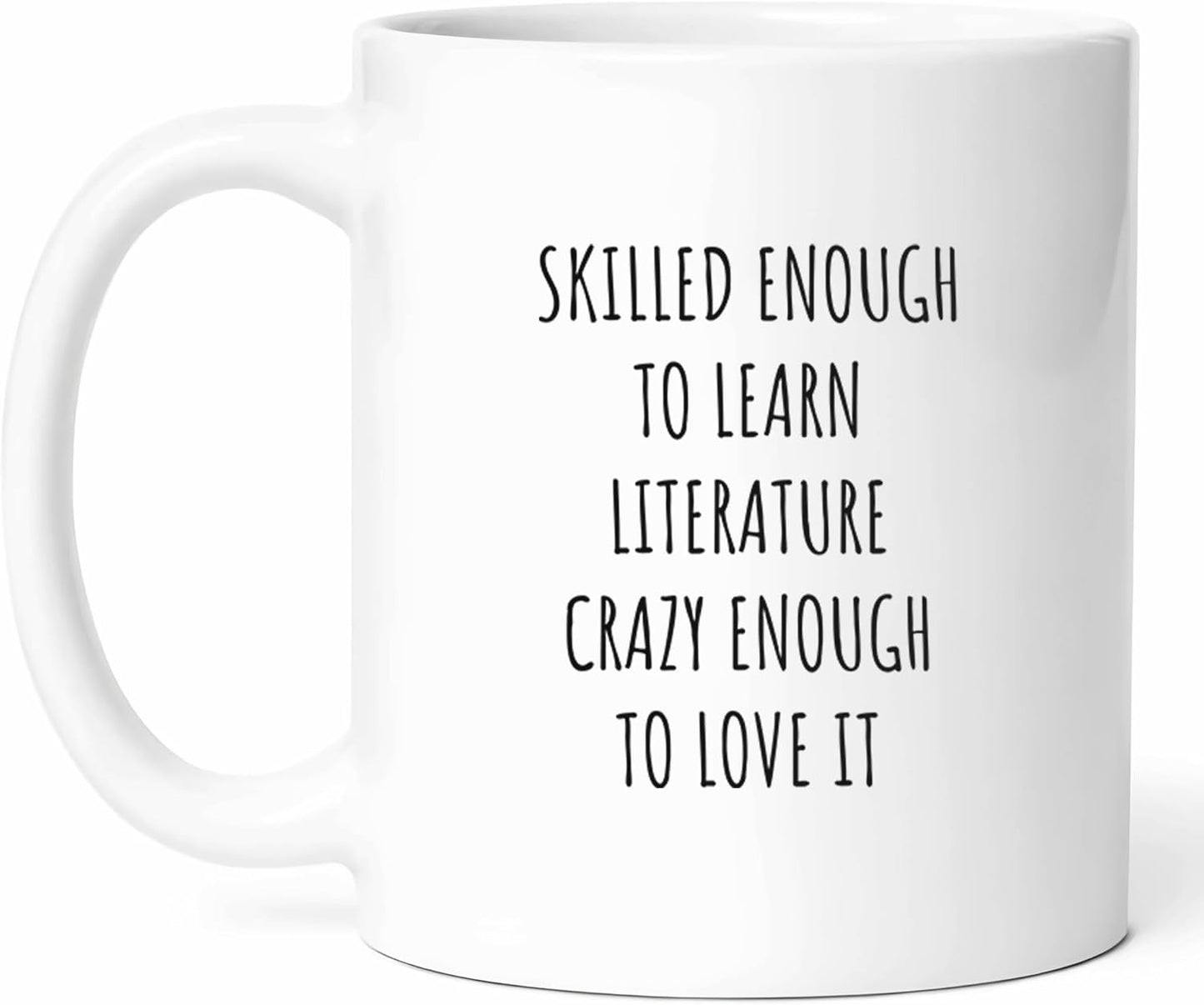 Skilled Literature Mug - Literary Scholar Coffee Cup - Book Lover Funny Gift From Friends - Reading Enthusiast Tea Mugs - Aficionado Cups - 11 Oz Ceramic Gifts For Students, Birthday, Him, Her