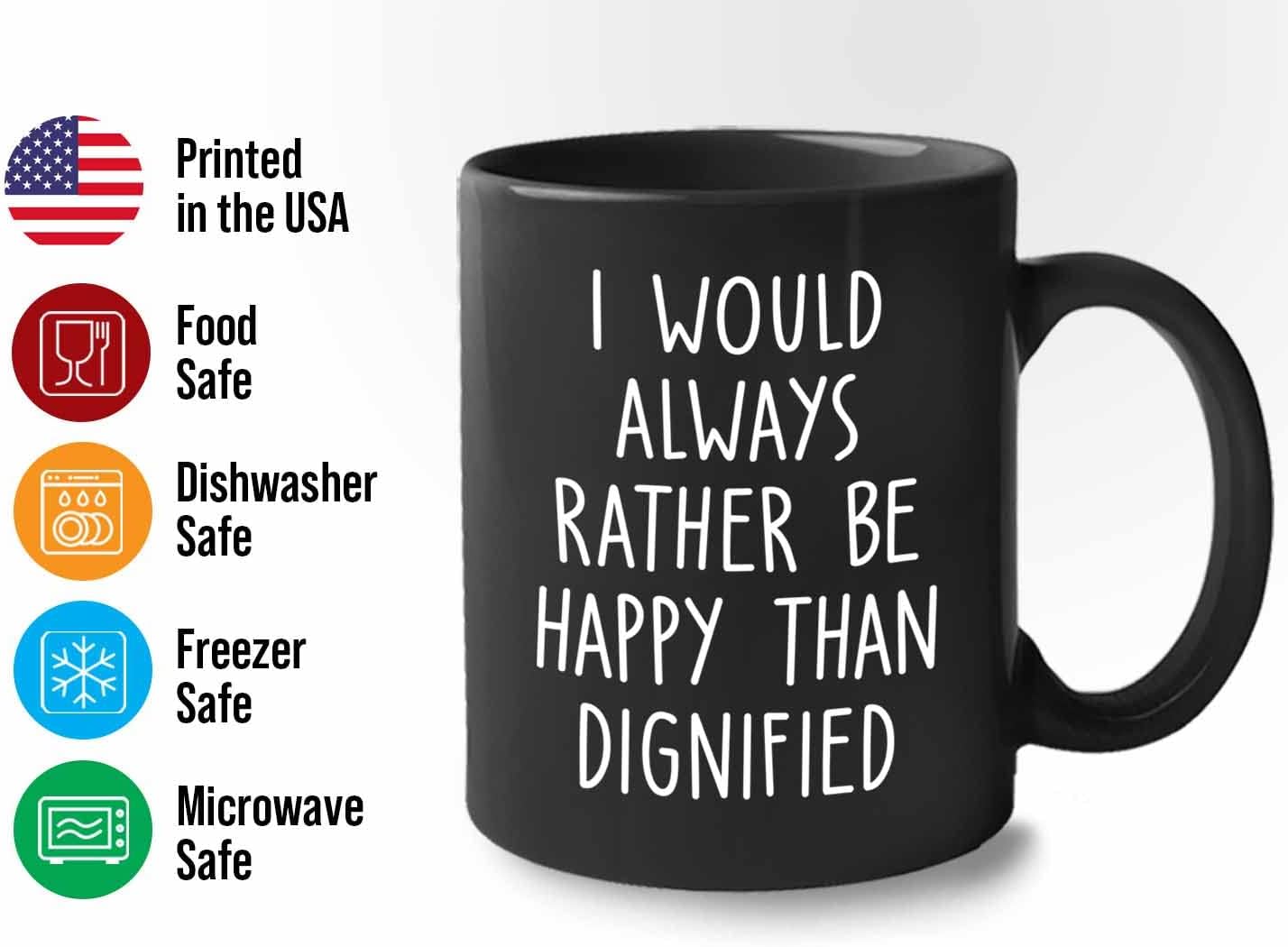 Bubble Hugs Writer Coffee Mug 11oz Black - I would always rather be happy than dignified - Reading Book Lover for Bookworm Bibliophile Librarians Author Readers Bookish