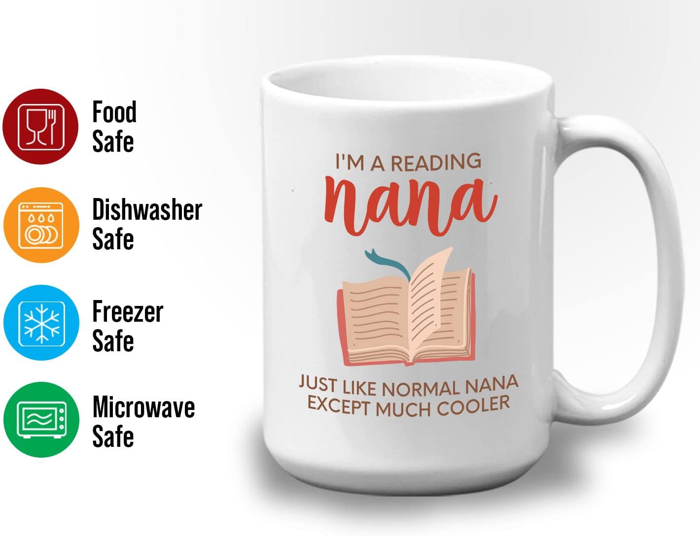 Bubble Hugs Book Lover Coffee Mug 15oz White - Reading Nana - Reading Reader Grandma Old Lady Book Lover Bookish Novelist Librarian Writer
