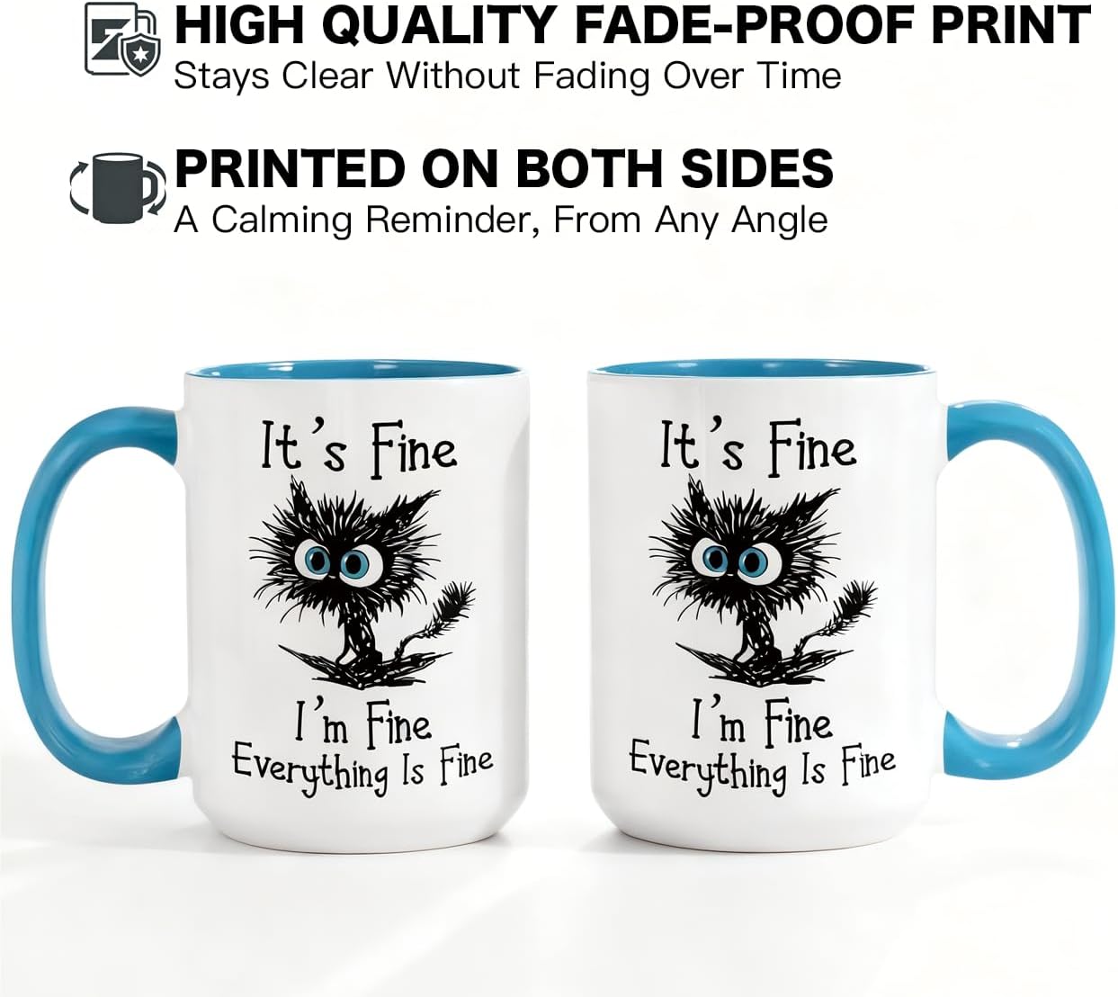 Funny Black Cat Coffee Mug – 15oz Sarcastic I am Fine Everything's Fine Cup – Big Ceramic Mug with Blue Handle – Microwave & Dishwasher Safe – Funny Gag Gift for Cat Lovers, Women, Coworkers
