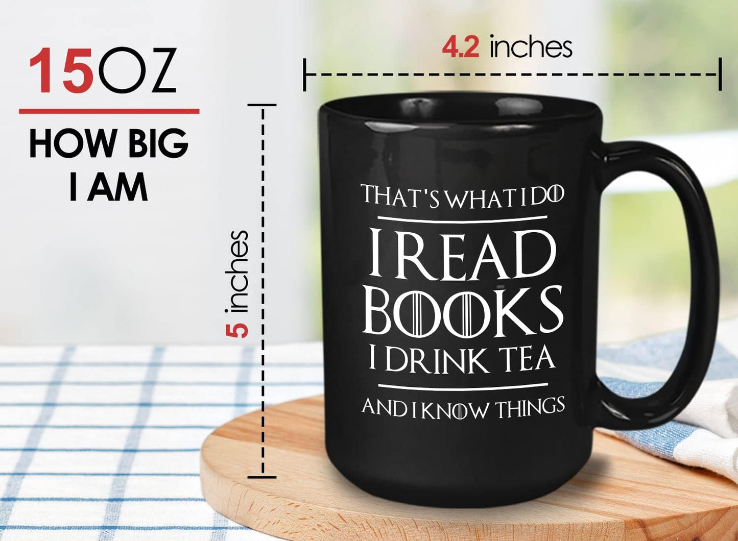 Book Lover Coffee Mug 15oz White - Read Books Drink Coffee - Reading Reader Coffee Lover I Know Things Book Addict Book Lover Bookish Novelist Librarian Writer