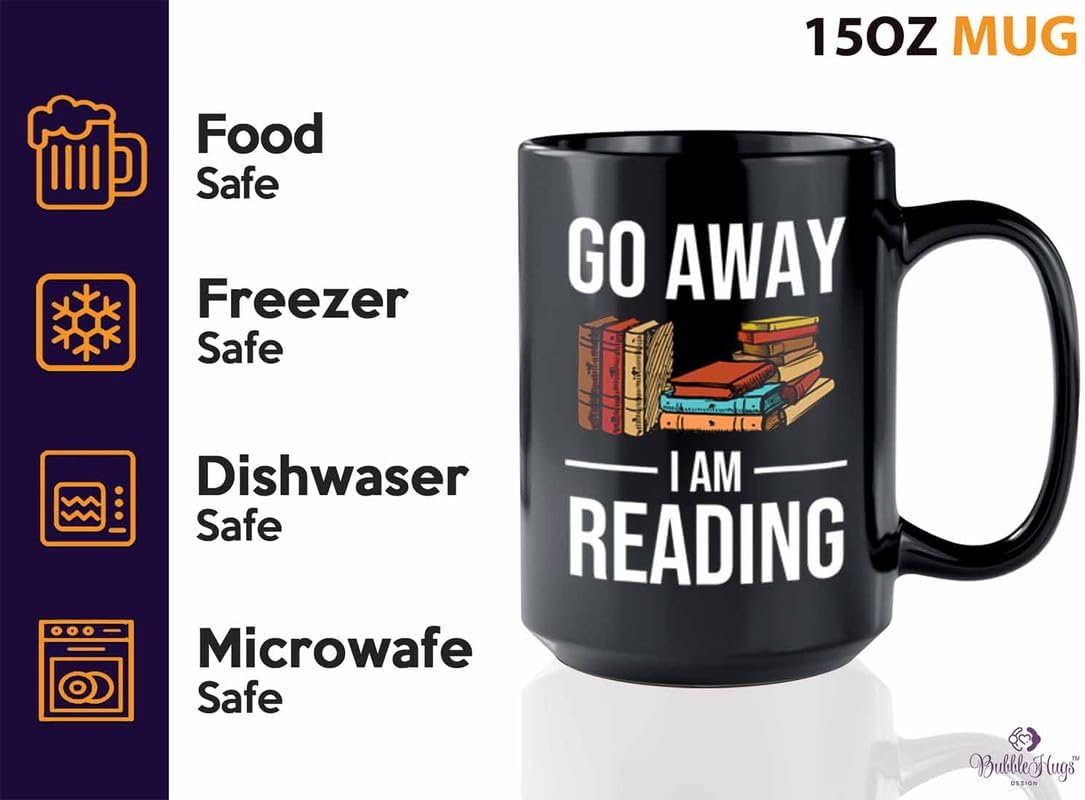 Reading Bookworm Coffee Mug 15oz Black - Go Away I am Reading - Reading Reader Book Worm I Know Things Book Addict Book Lover Bookish Novelist Librarian Writer