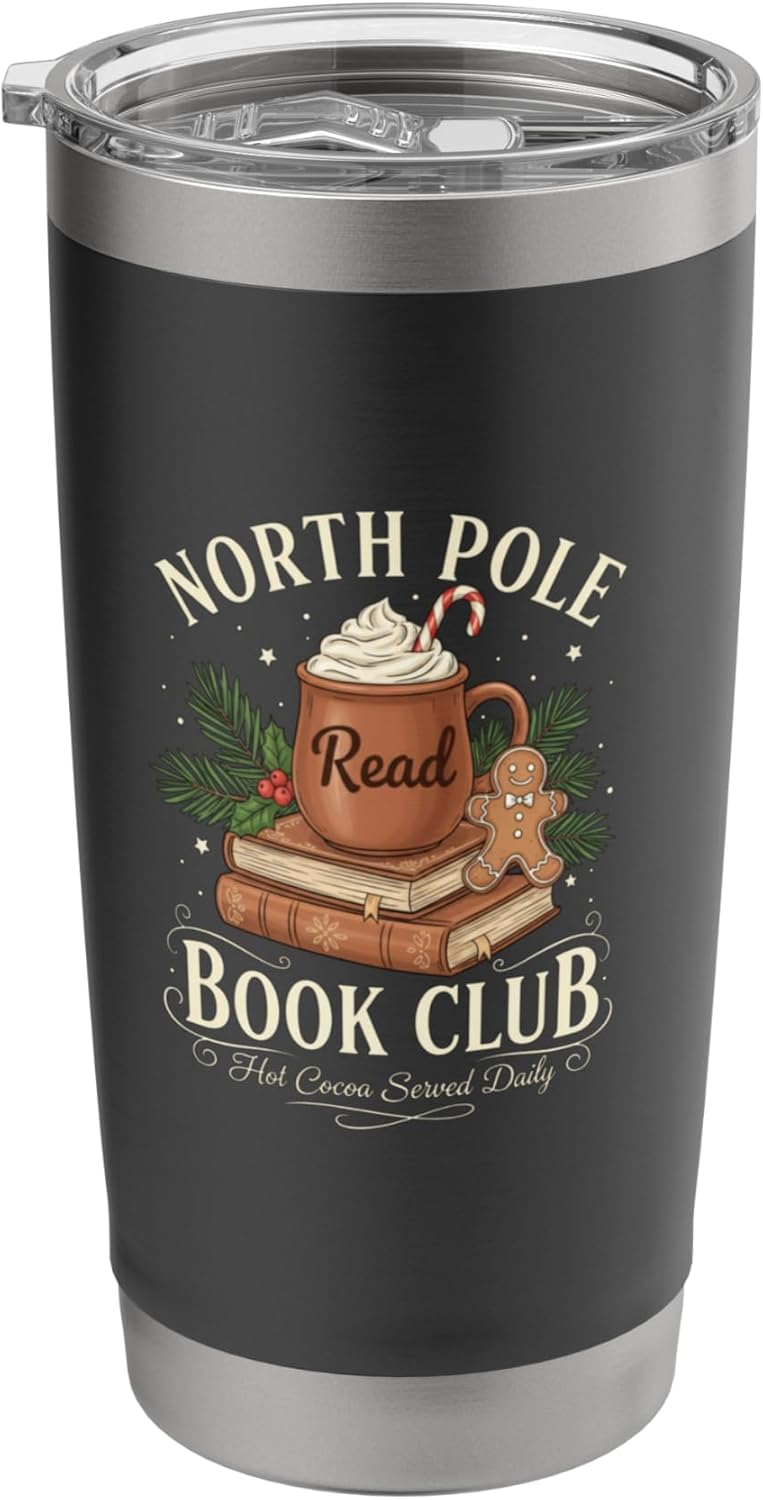 North Pole Read Book Club Hot Cocoa Served Daily Christmas Stainless Steel Insulated Tumbler