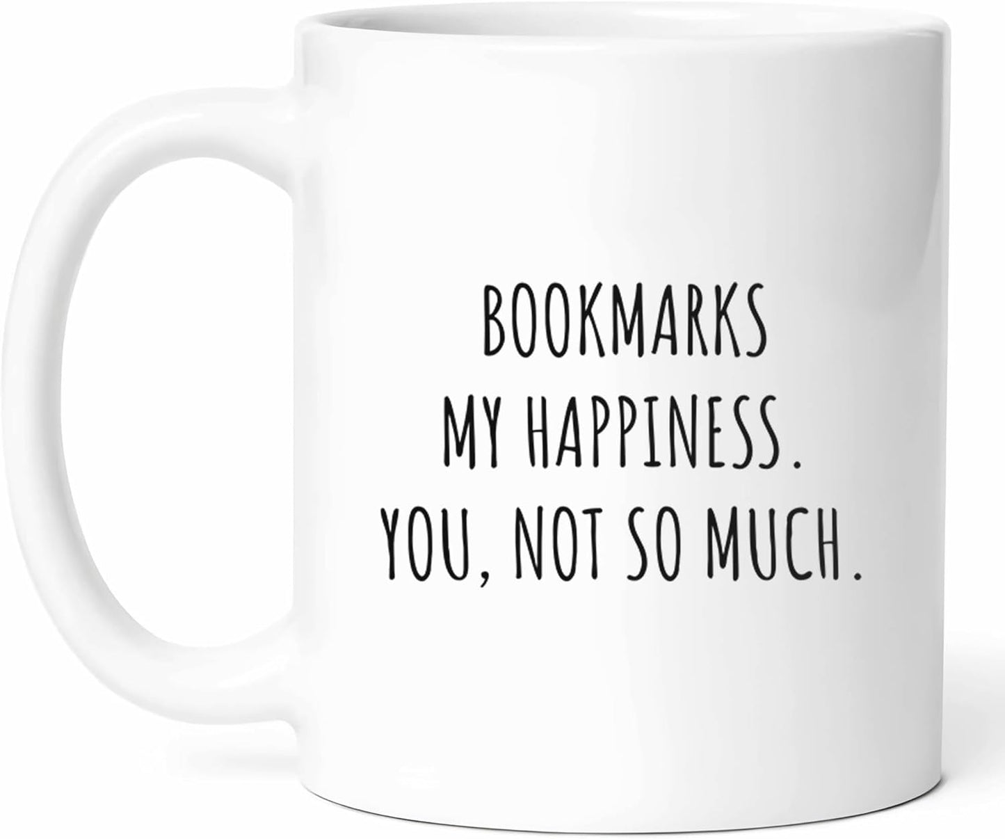 Bookmarks Makes Me Happy Mug - Reading Lover Coffee Cup - Bookworm Funny Gift From - Literature Fan Tea Mugs - Page Turner Cups - 11 Oz Ceramic Gifts For Bibliophiles, Birthday, Him, Her, Christmas