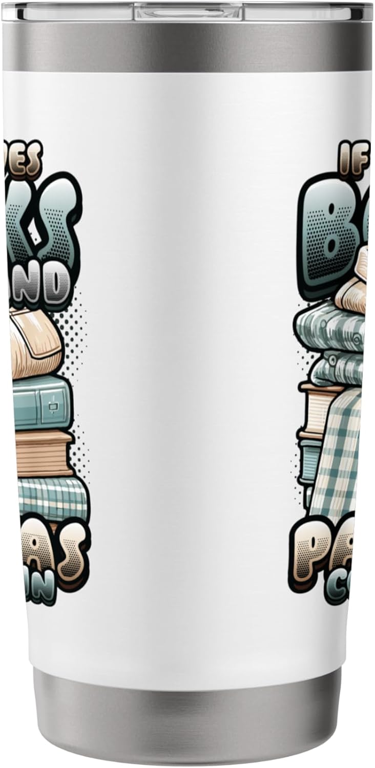 If It Involves Books And Pajamas Count Me In Reading Night Stainless Steel Insulated Tumbler