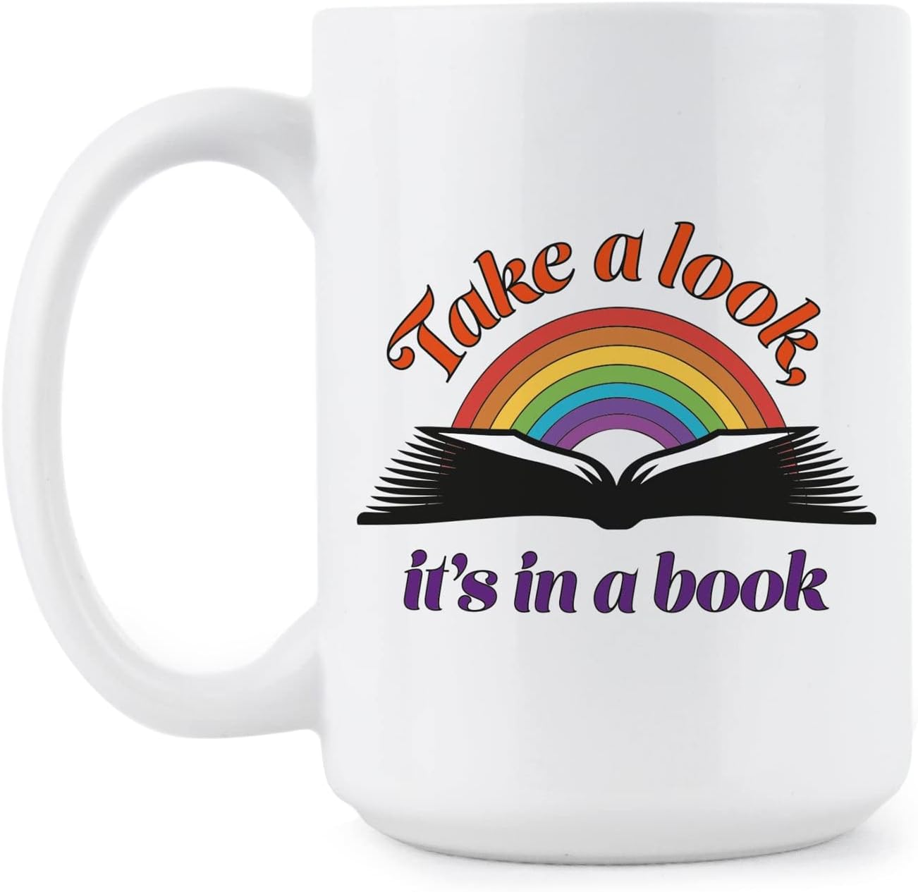 We Got Good Take a Look Its in a Book Coffee Mug Books Lover Cup Gifts