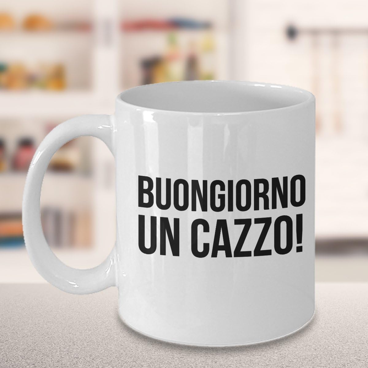 Mug Buongiorno Buongiorno un Cazzo! - Funny 11 oz Coffee Gift
