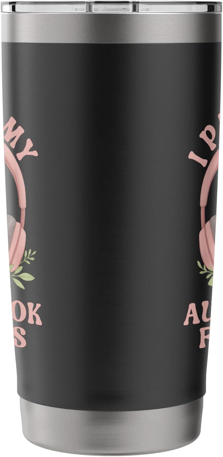 I Paused My Audiobook For This Book Lover Coffee Stainless Steel Insulated Tumbler