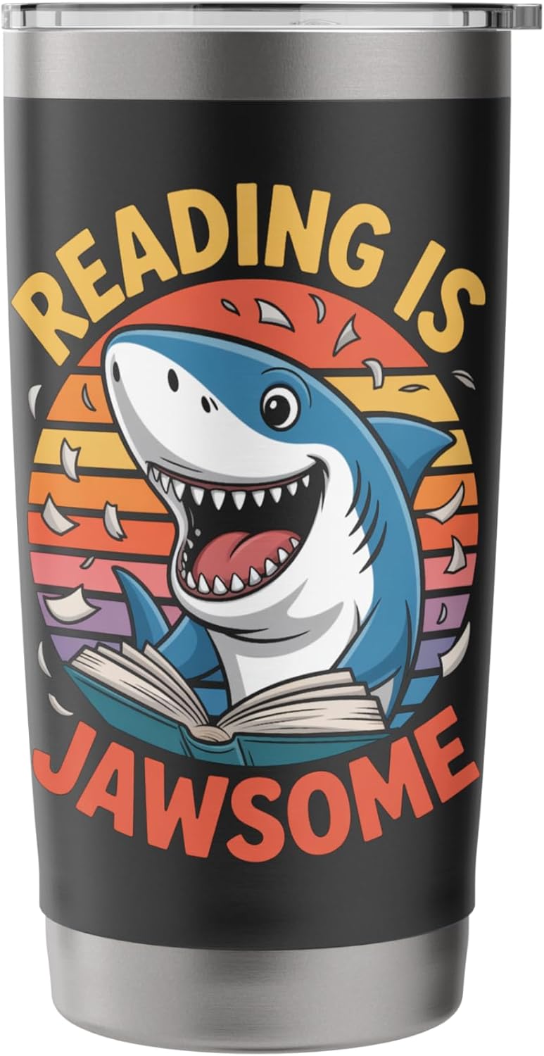 Reading Is Jawsome Shark reading Stainless Steel Insulated Tumbler