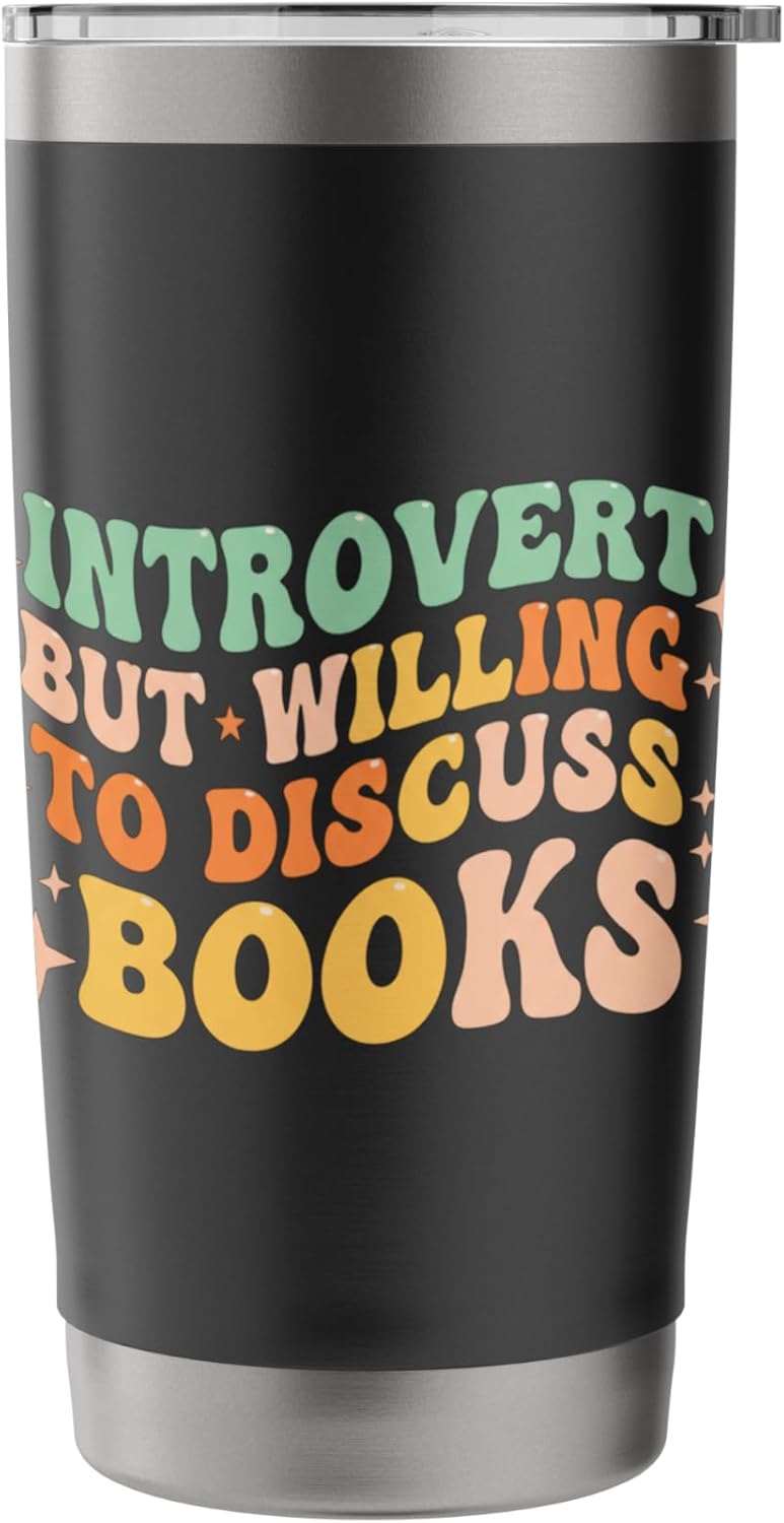 Introvert But Willing To Discuss Books Literary Reader Funny Stainless Steel Insulated Tumbler