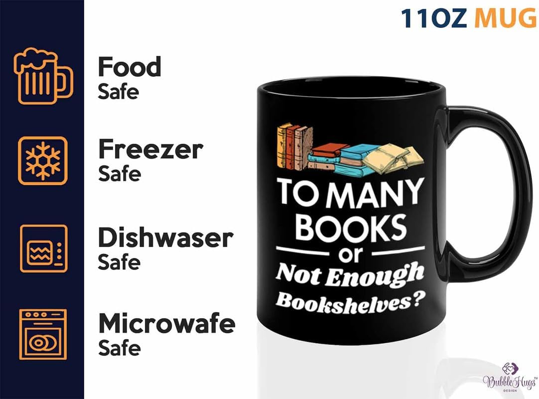 Reading Coffee Mug 11oz Black - To Many Books - Reader Gift Bookworm Owl Lover Cat Lover Book Lover Novelist Librarian Writer