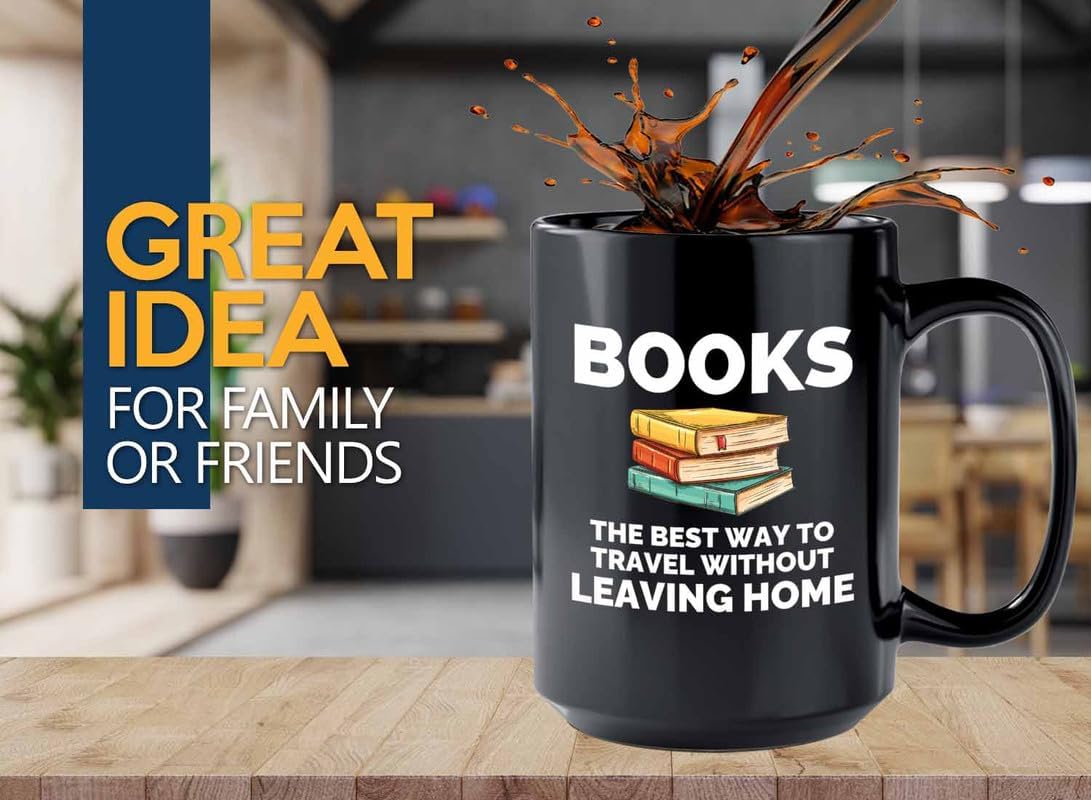Book Lover Coffee Mug 15oz Black - The best way - Gift For Poets Bookish People Bibliophile Librarian Book Club Reader