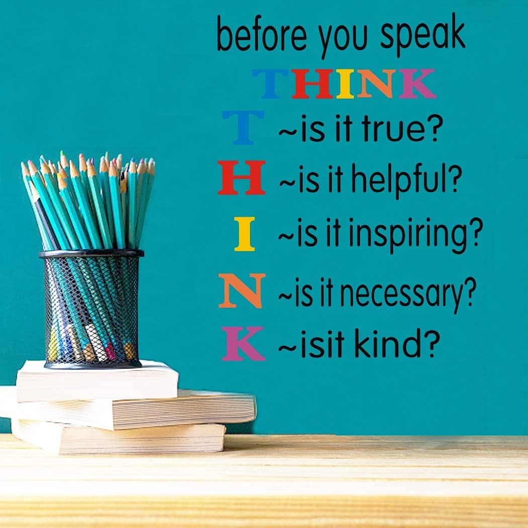 TOARTi Colorful Inspirational Quotes Wall Decals, Before You Speak Think Wall Stickers, Positive Saying Vinyl Wall Art for Kids Room Classroom Decor