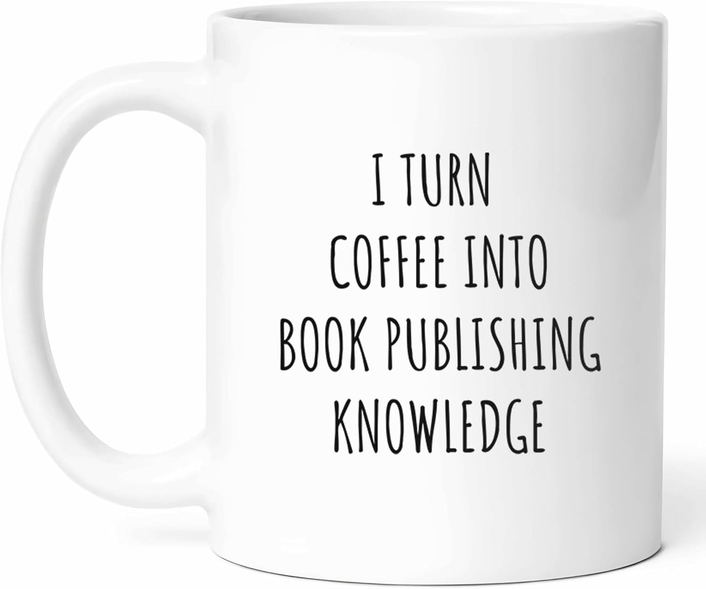 Coffee And Book Publishing Mug - Literary Enthusiast Cup - Author Funny Gift From Editors - Industry Tea Mugs - Lover Cups - 11 Oz Ceramic Gifts For Writers, Birthday, Him, Her, Christmas, Manuscript