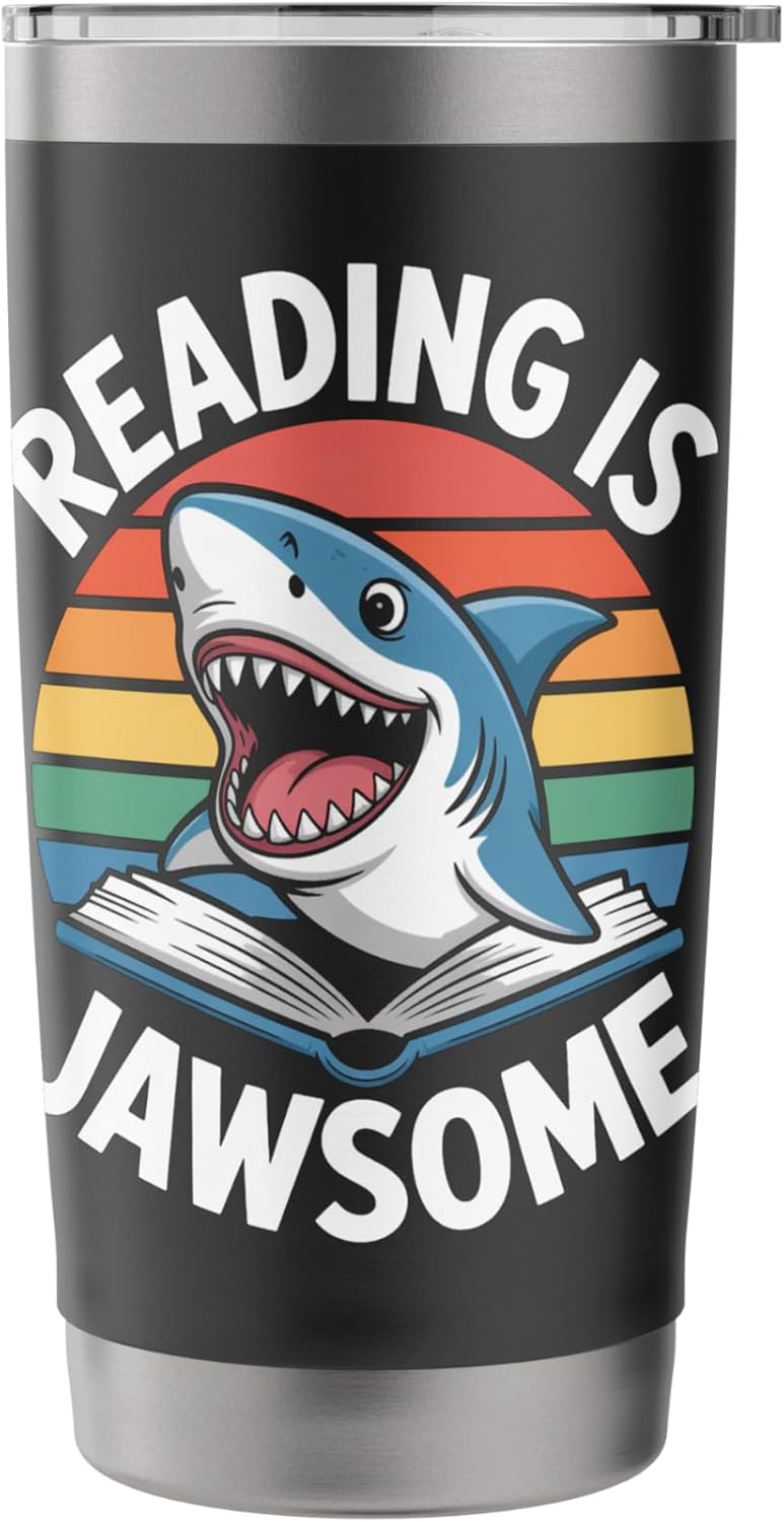 Reading Is Jawsome Shark reading Stainless Steel Insulated Tumbler