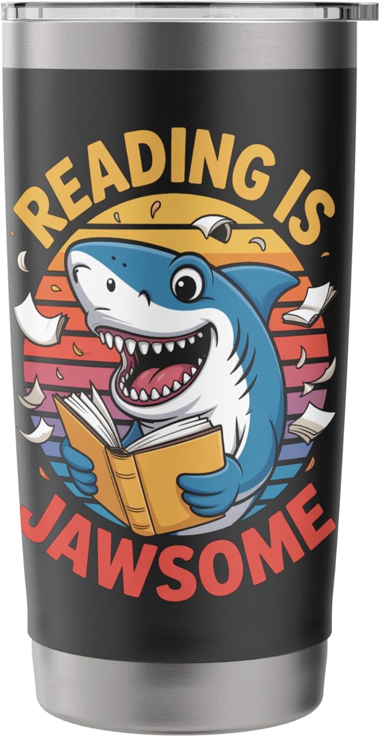 Reading Is Jawsome Shark reading Stainless Steel Insulated Tumbler