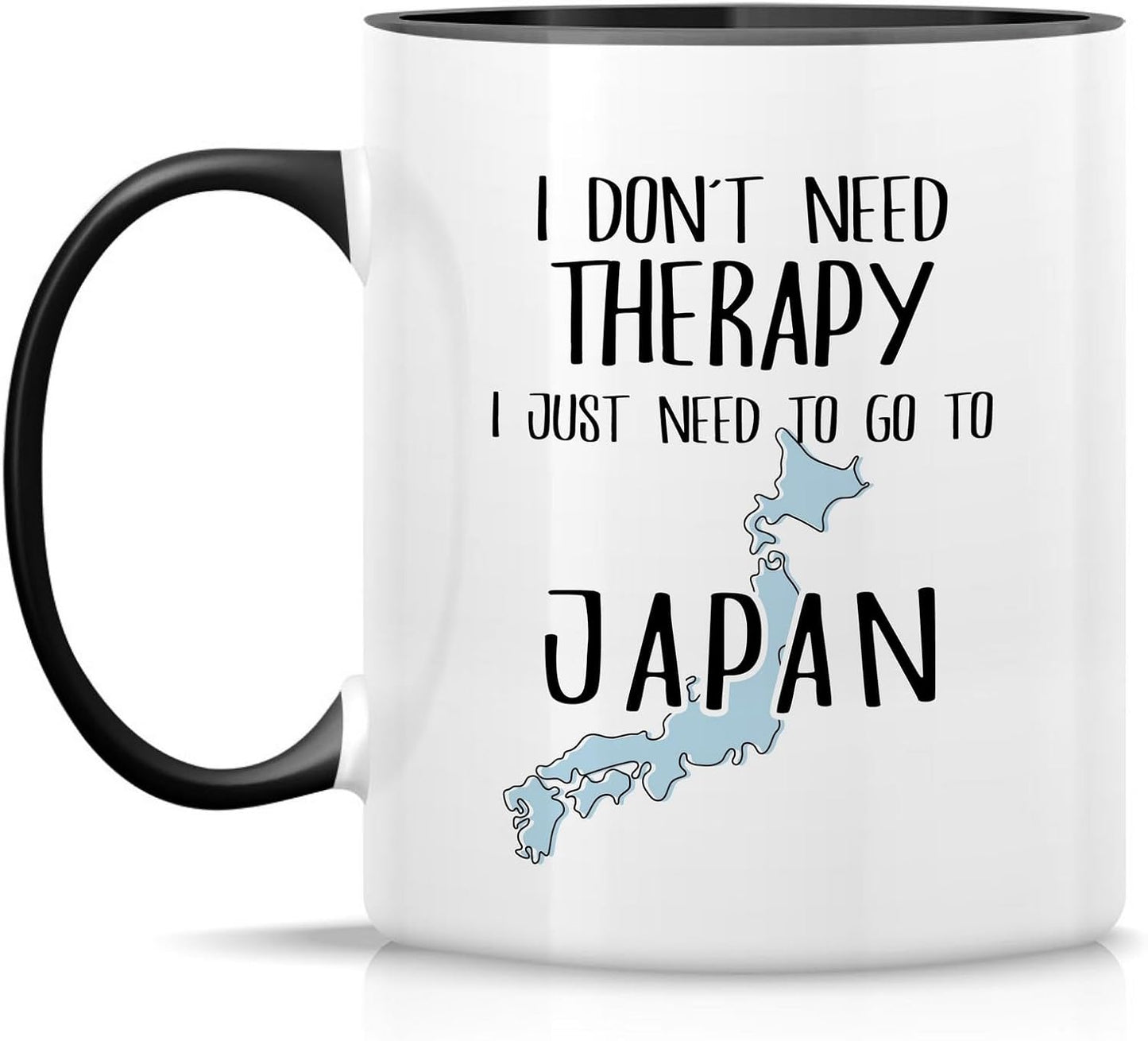 Retreez Funny Japan Mug Gift Just Need To Go To Japan Tokyo Lover 11 Oz Ceramic Coffee Mugs - Sarcastic Motivational Inspirational travel birthday gifts - White Mug with Black Handle and Inner