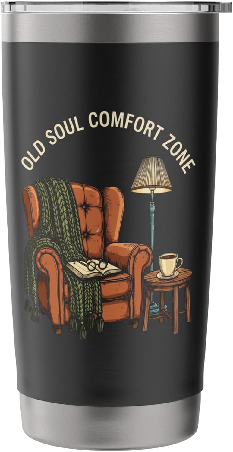 Old Soul Comfort Zone Funny Cozy Night Grandpa Energy Stainless Steel Insulated Tumbler
