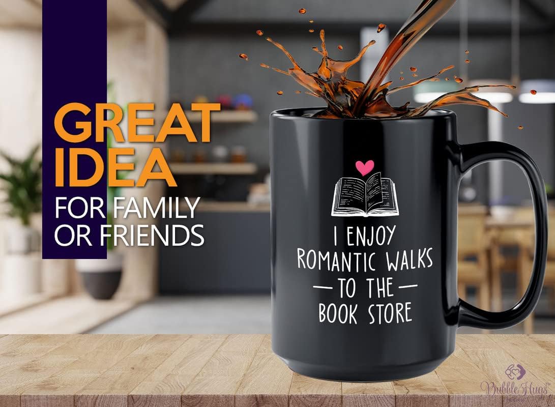 Reading Lover Coffee Mug 15oz Black - I Enjoy Romantic Walks To The Book Store - Gift For Poets Bookish People Bibliophile Librarian Book Club Reader