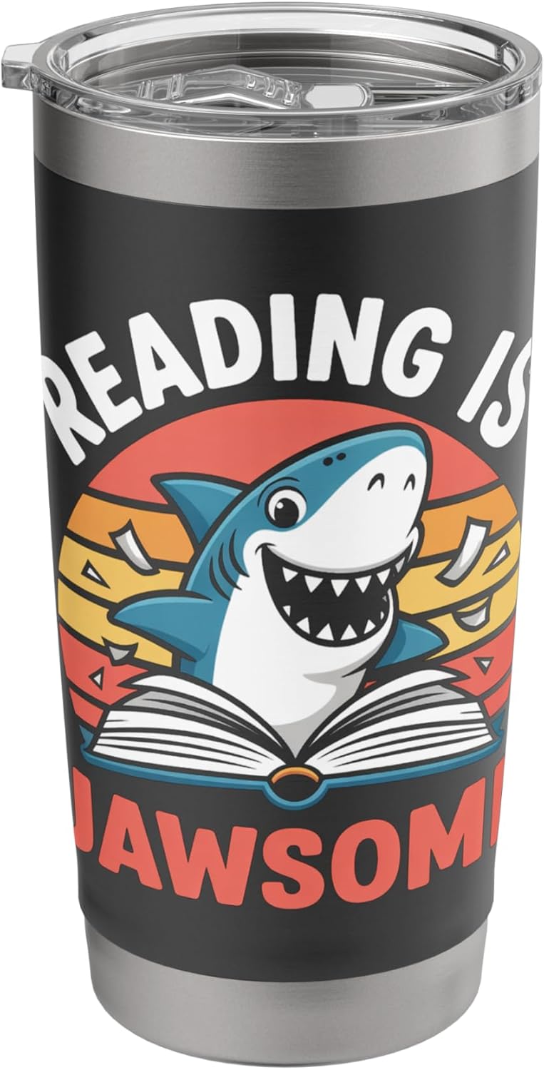 Reading Is Jawsome Shark reading Stainless Steel Insulated Tumbler