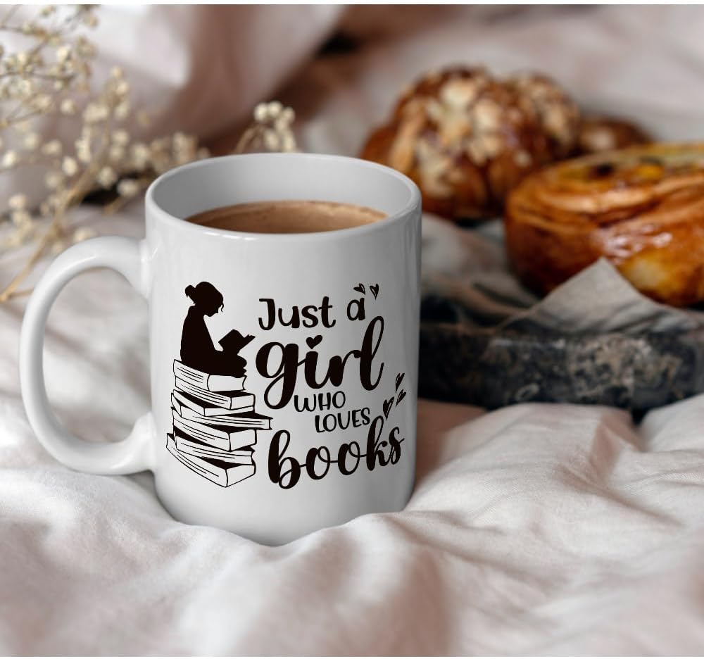 Just A Girl Who Loves Books Book Mugs for Book Lovers - Books Lover Gifts for Reader - Librarian Mug White 11 OZ