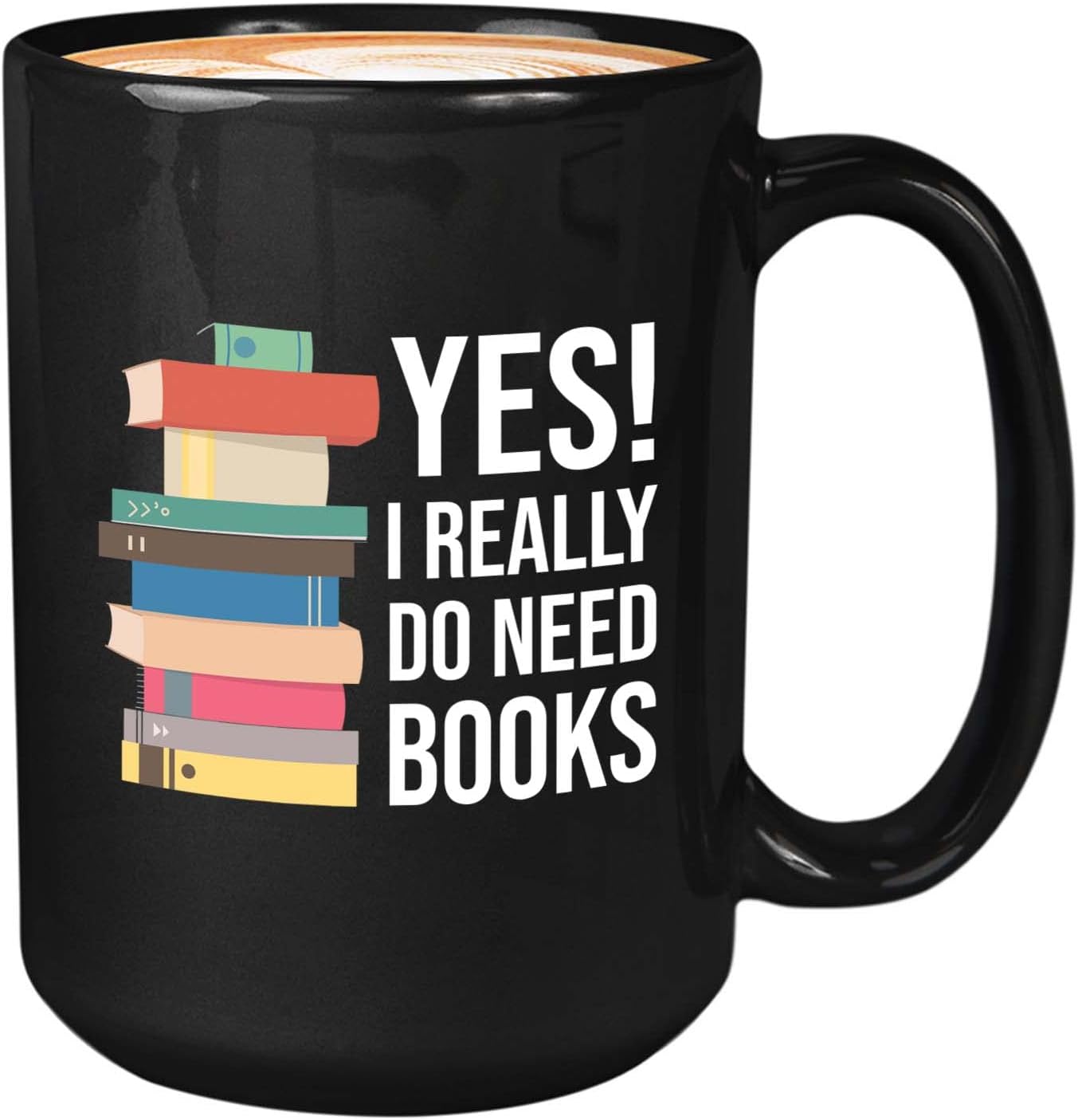 Bubble Hugs Writer Coffee Mug 15oz Black - Yes I Really Do Need All These Books - Reading Book Lover for Bookworm Bibliophile Librarians Author Readers Bookish