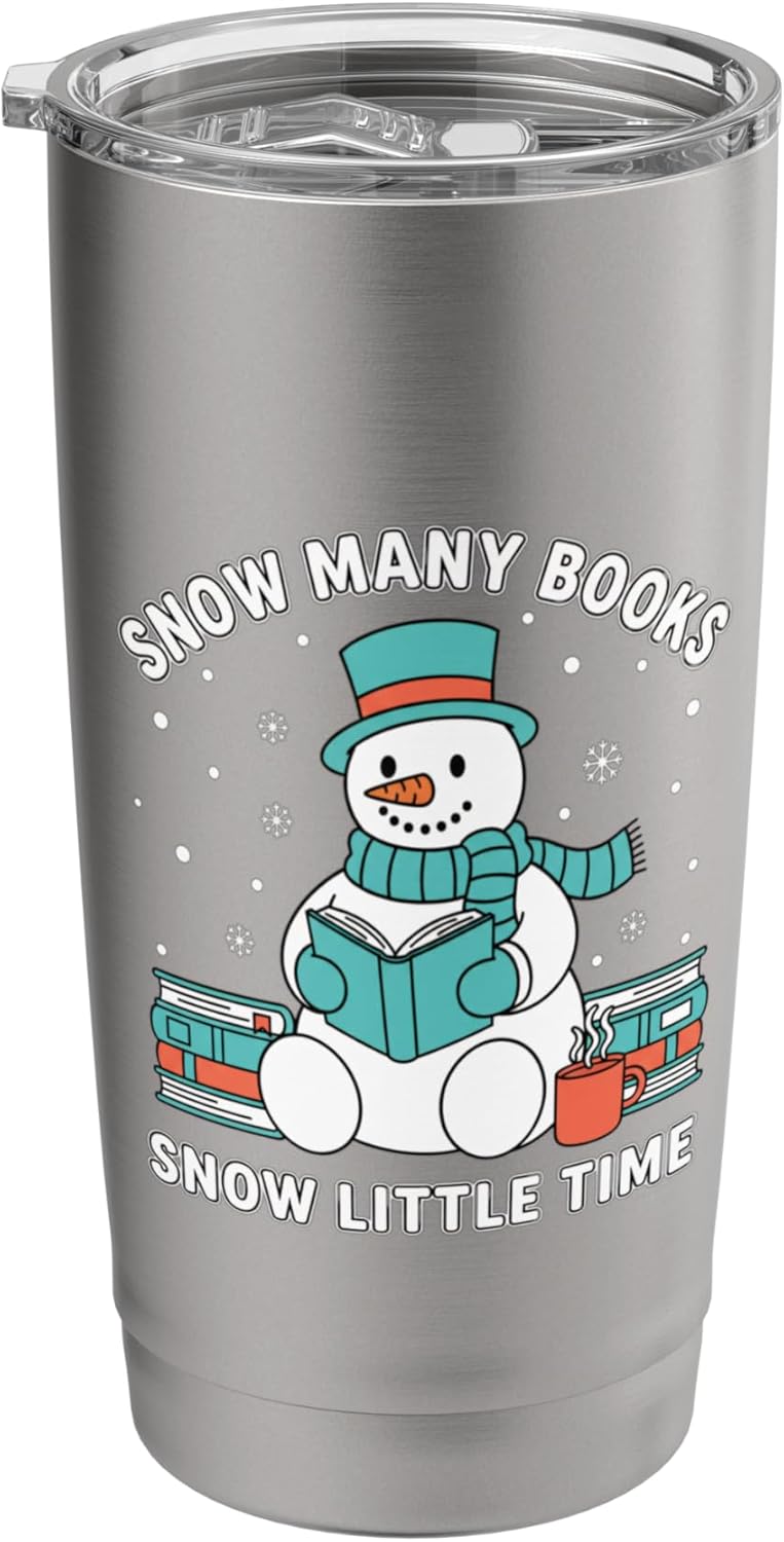 Snow Many Books Snow Little Time Christmas Reading Kids Snow Stainless Steel Insulated Tumbler