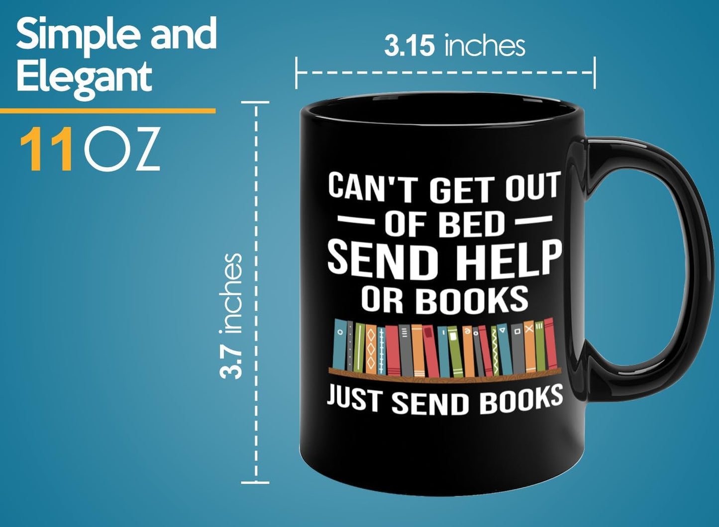 Book Lover Coffee Mug 11oz Black -Just Send Books - Writer Editor Bookish Librarian Bibliophile Bookish Grammar Philosophers