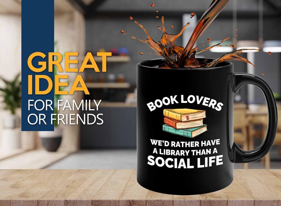 Book Lover Coffee Mug 11oz Black - Have a library - Gift For Poets Bookish People Bibliophile Librarian Book Club Reader