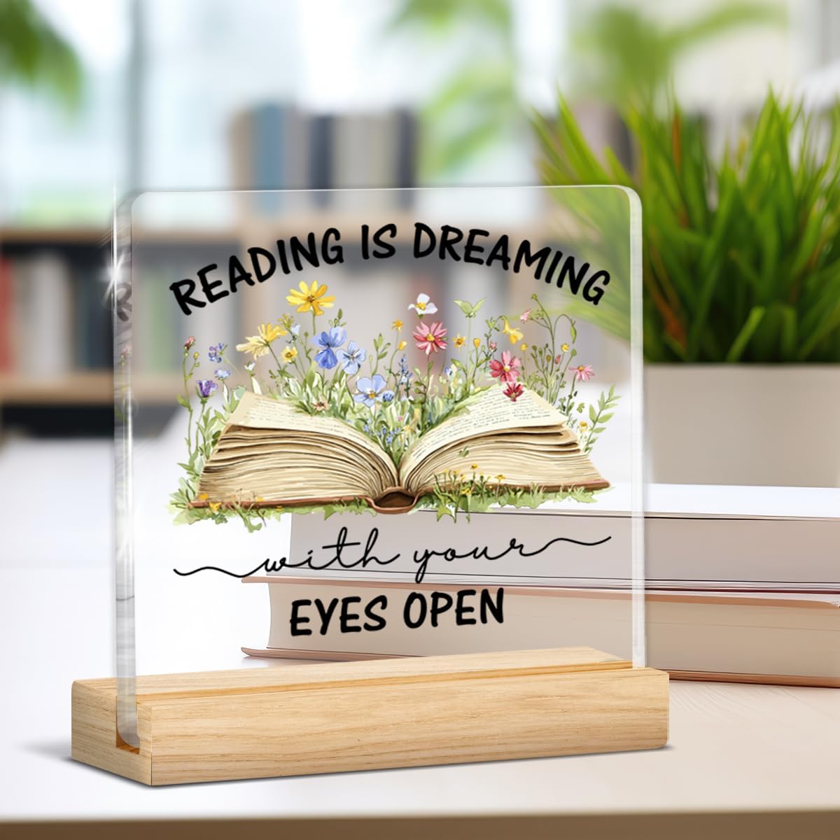Book Lovers Gifts for Women Her, Motivational Gifts for Bookworms Reader Lovers, Reading Is Dreaming with Your Eyes Open Clear Acrylic Desk Decorative Sign Reading Room Library Desk Decor
