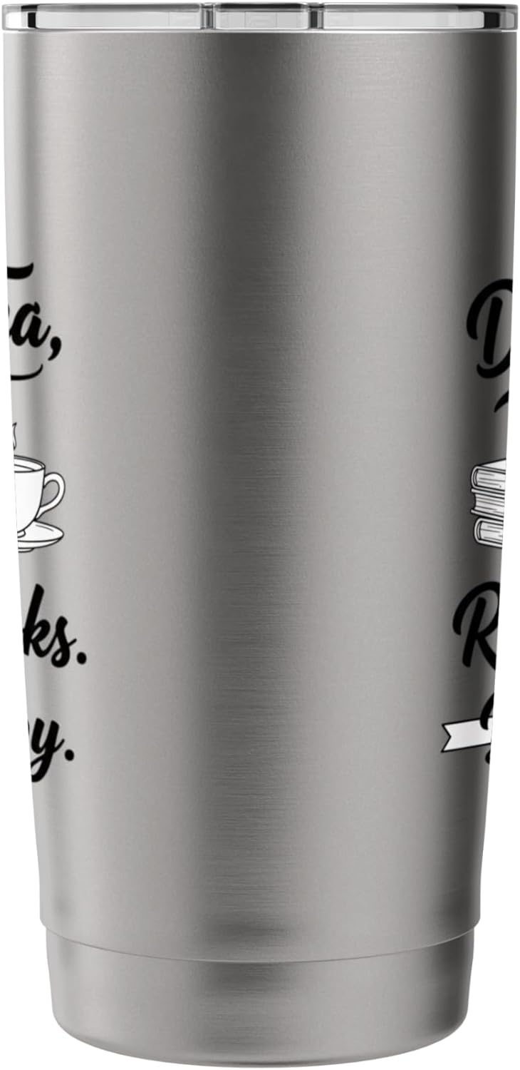 Drink Tea Read Books Be Happy Literary Book Lover Tea Quote Stainless Steel Insulated Tumbler
