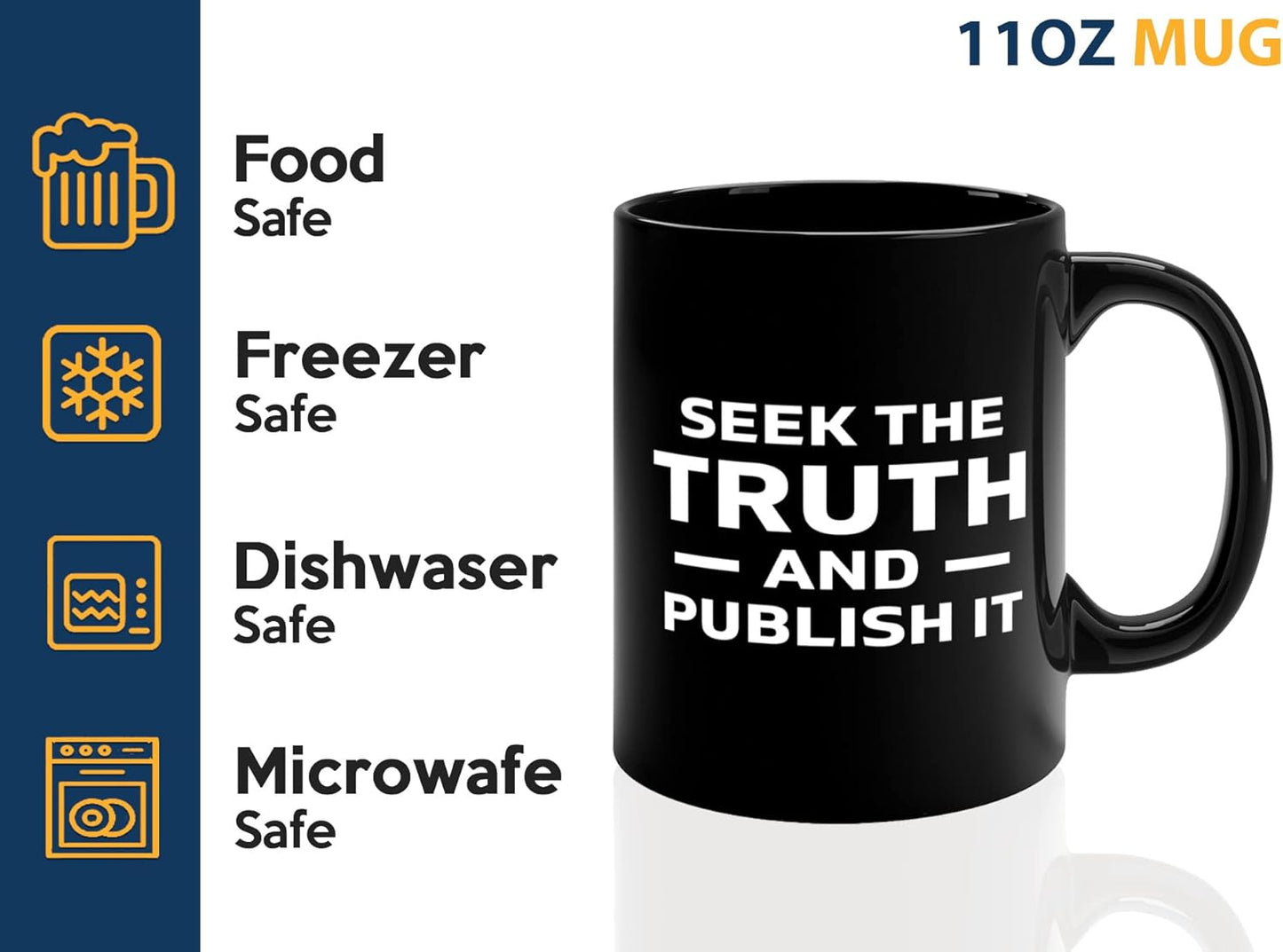 Journalist Coffee Mug 11oz Black -Truth and Publish It - Reading Lover Book Club Gift Author Appreciation Writer Journalism Novelist Scriptwriter