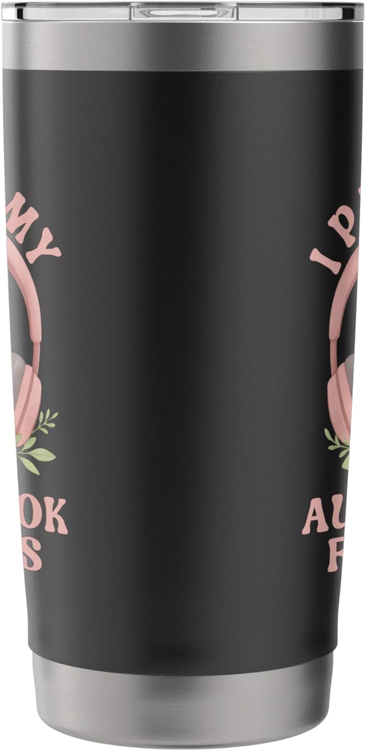 I Paused My Audiobook For This Book Lover Coffee Stainless Steel Insulated Tumbler