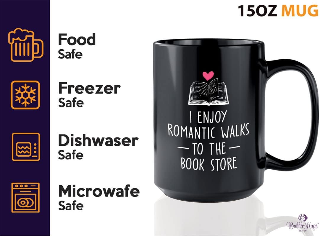 Reading Lover Coffee Mug 15oz Black - I Enjoy Romantic Walks To The Book Store - Gift For Poets Bookish People Bibliophile Librarian Book Club Reader