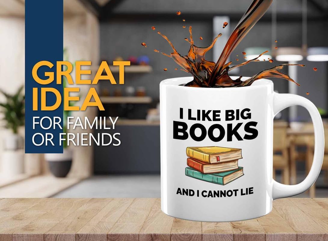 Book Lover Coffee Mug 11oz White - I like big books - Gift For Poets Bookish People Bibliophile Librarian Book Club Reader