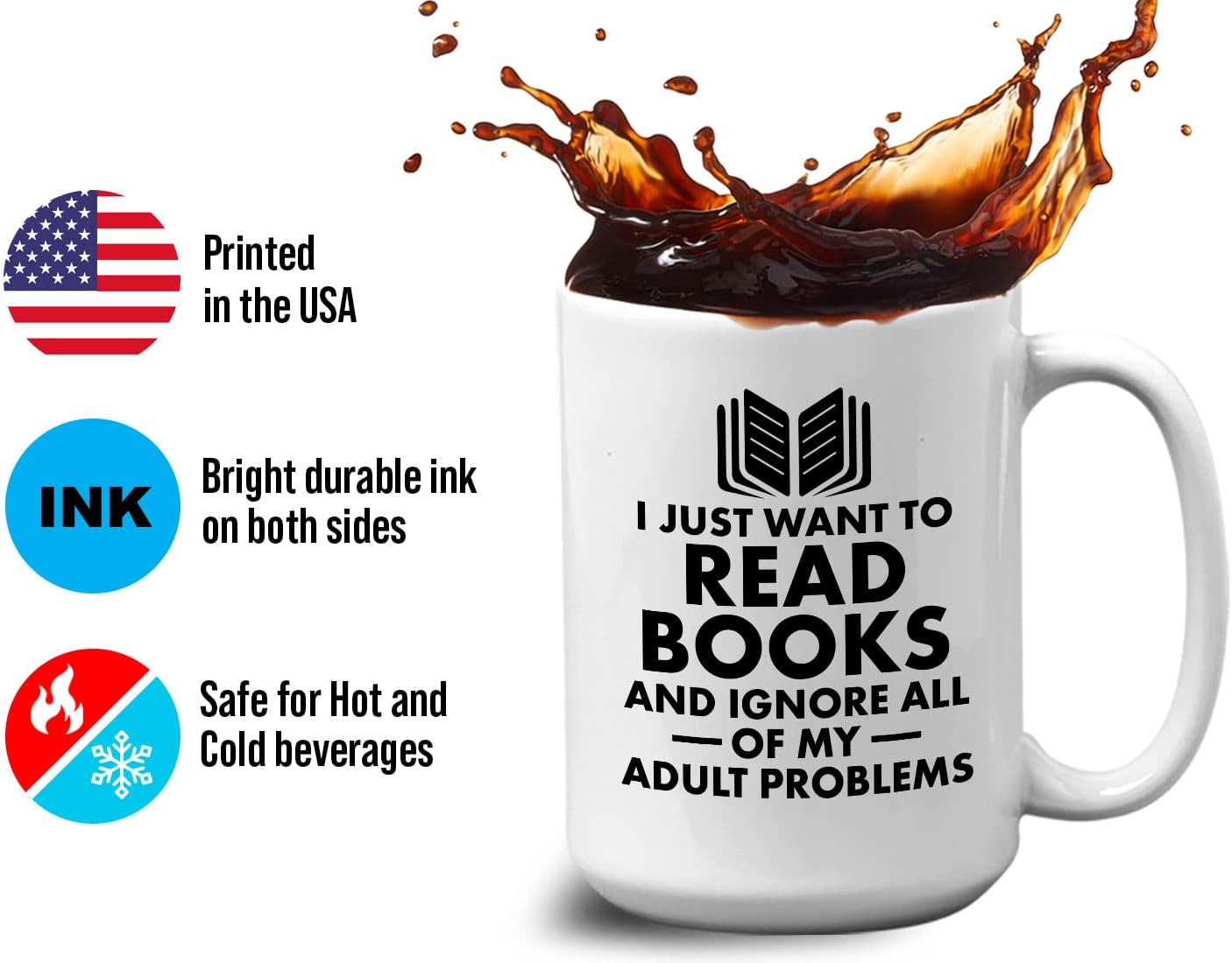 Book Lover Coffee Mug 15oz White - I just want - Literary librarian Literature Bookworm Historian Public Library Curator Bibliophile Bibliolater