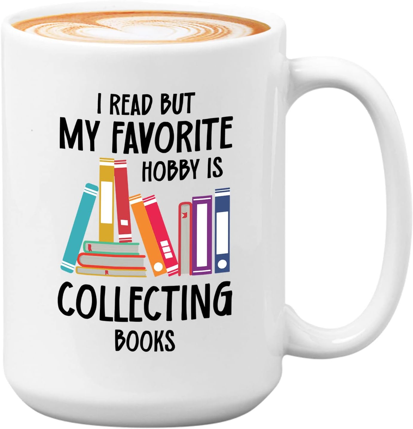Bubble Hugs Book Lover Coffee Mug 15oz White - Favorite Hobby Collecting Books - Reading Book Collector Reader Stack of Books Lover Bookish Novelist Librarian Writer