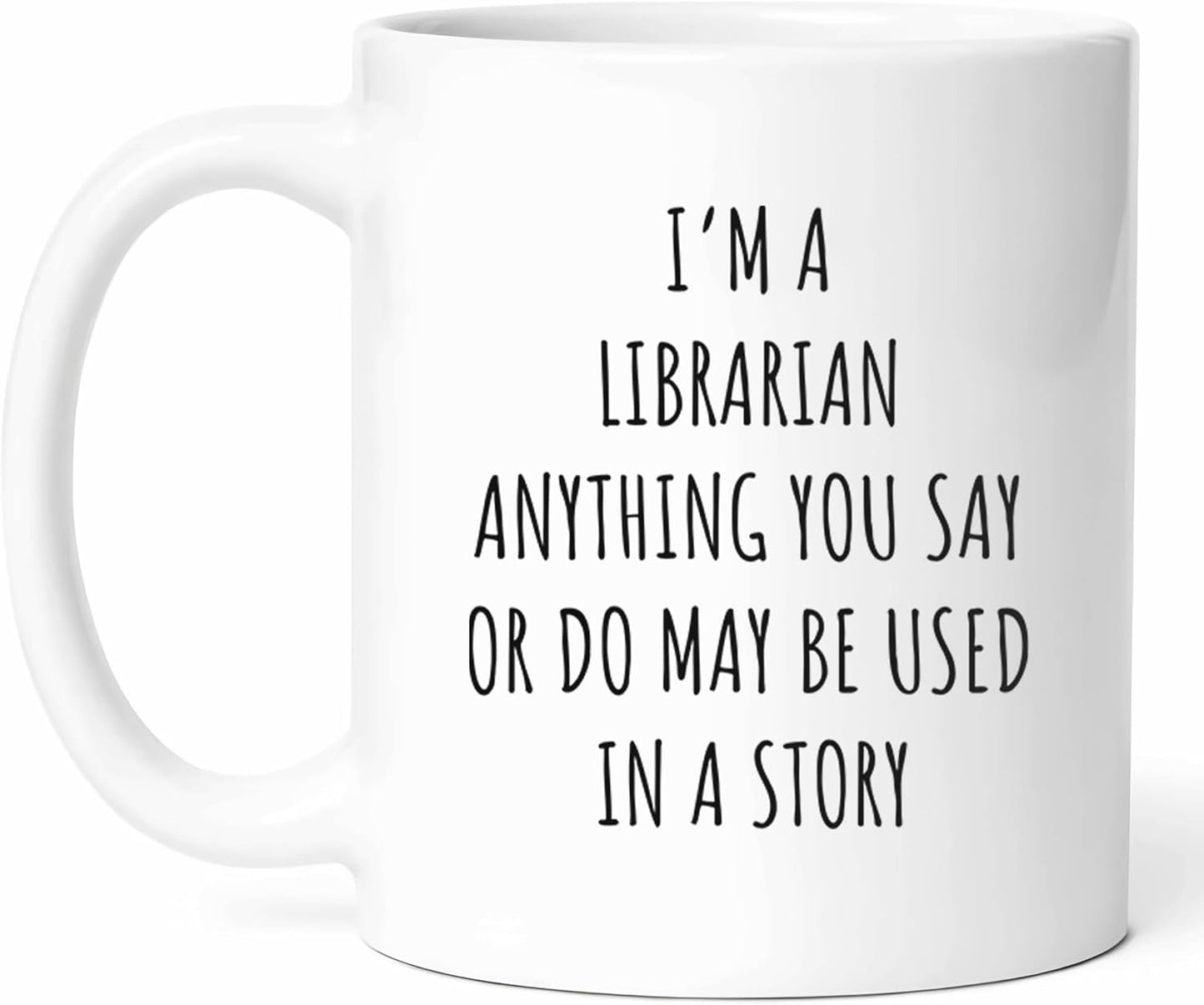 Sarcastic Librarian Mug - Book Lover Coffee Cup - Literary Humor Funny Gift From Patrons - Library Aficionado Tea Mugs - Reading Enthusiast Cups - 11 Oz Ceramic Gifts For Bibliophiles, Birthday, Him
