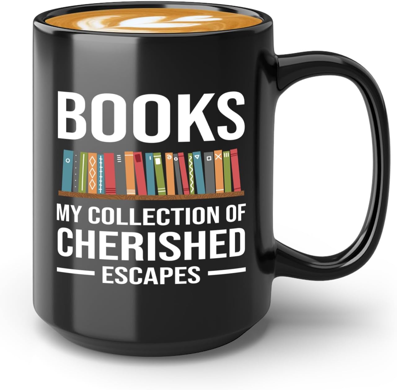 Book Lover Coffee Mug 15oz Black -Cherished Escapes - Writer Editor Bookish Librarian Bibliophile Bookish Grammar Philosophers